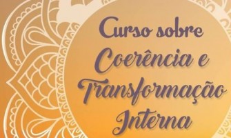 [AGENDA PE] Curso 'Coerência e Transformação Interna'. Início dia 9/7!