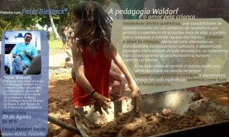 [AGENDA PE] Pedagogo Peter Biekarck realiza palestras sobre Pedagogia Waldorf, crianças e natureza dias 29 e 30/8