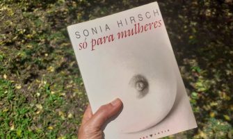 Livro ‘Só para mulheres’, de Sônia Hirsch, é ofertado gratuitamente em pdf