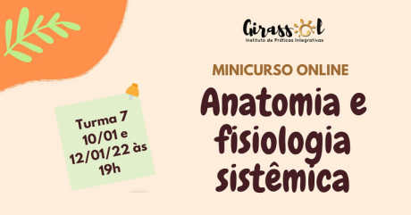 [AGENDA] Minicurso on-line ‘Anatomia e Fisiologia Sistêmica para Terapeutas’, dias 10 e 12/01