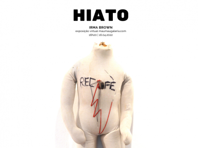 [GALERIA] Exposição virtual ‘Hiato’, da artista Irma Brown, acontece neste sábado