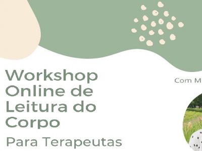 [AGENDA] Inscrições abertas para ‘Workshop On-line de Leitura Corporal para Terapeutas’