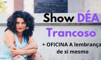 [AGENDA PE] Déa Trancoso realiza show e oficina no Recife neste mês de agosto