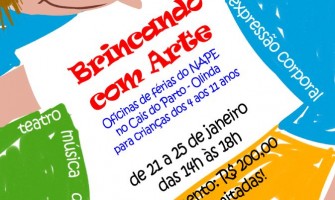 Oficina de Férias do NAPE, de 21 a 25 de janeiro, em Olinda