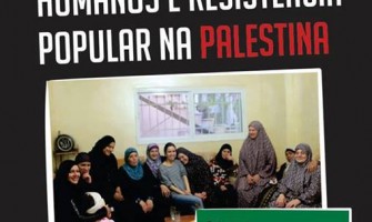 Palestra ‘Violações de direitos humanos e resistência popular na Palestina’, dia 9/8, no Recife