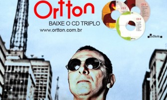 Ortton lança CD triplo e disponibiliza para dowload gratuito