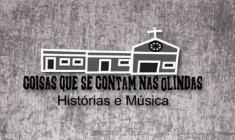‘Coisas que se contam nas Olindas: Histórias e Música’ dia 21/8, com entrada gratuita!