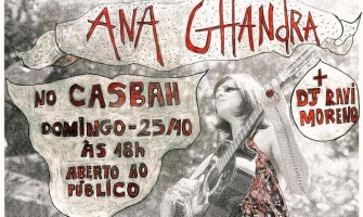 Este domingo tem show de Ana Ghandra no Casbah