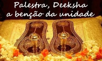 Palestra gratuita ‘Deeksha – a benção da unidade’ na próxima terça no Lapis Lazuli
