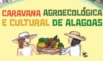 [AGENDA AL] Caravana Agroecológica e Cultural de Alagoas de 10 a 12 de novembro de 2016