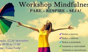 [AGENDA PE] ‘Workshop Mindfulness: Pare – Respire – Seja!’ dia 2/9 no Espaço Gerar