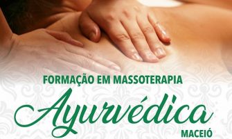 [AGENDA AL] Curso de Massoterapia Ayurvédica, a partir de 30 de junho, em Maceió