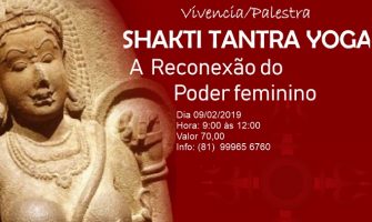 [AGENDA PE] Palestra vivencial de Shakti Tantra Yoga dia 9/2 no Recife