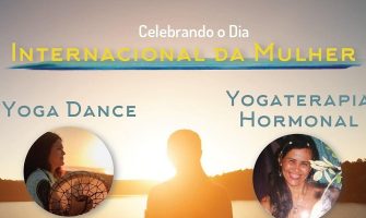 [AGENDA PE] Yoga Dance e Yogaterapia Hormonal neste sábado, em comemoração ao Dia da Mulher