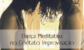 [AGENDA PE] Vivência de Dança Meditativa no Contato Improvisação, dia 29/1, no Recife