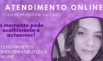 [AGENDA] Atendimento Terapêutico Online com Mirtiline Leitão
