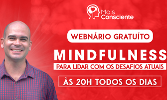 [AGENDA] Webinário gratuito diário sobre Mindfulness com Felipe Lapa