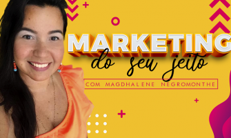 [AGENDA] Mentoria On-line ‘Marketing do Seu Jeito’, de 20 a 26 de junho