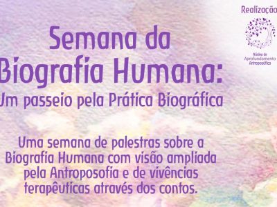 [AGENDA] Semana da Biografia Humana, de 30/05 a 03/06, on-line