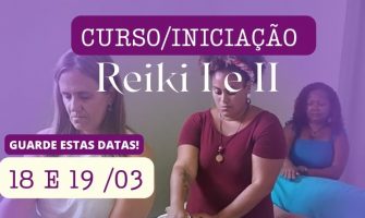 [AGENDA PE] Cursos de Reiki I e II, dias 18 e 19 de março, no Recife