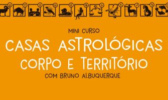 [AGENDA PE] Minicurso ‘Casas Astrológicas – Corpo e Território’ dia 02/10 no Recife