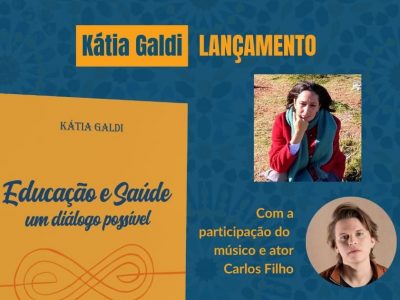[AGENDA PE] Livro ‘Educação e saúde, um diálogo possível’, de Kátia Galdi, será lançado nesta quinta no Recife