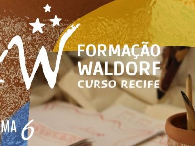 [AGENDA PE] Matrículas abertas para nova turma da Formação em Pedagogia Waldorf – Curso Recife