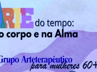 [AGENDA PE] ‘Grupo Arteterapêutico para Mulheres 60+’ no Recife